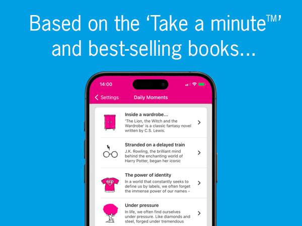 Based on the ‘Take a Minute’ and best-selling books
